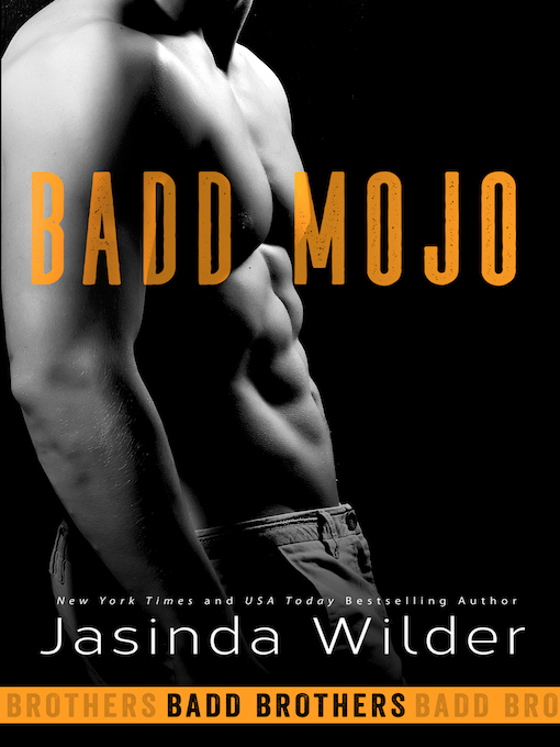 Title details for Badd Mojo by Jasinda Wilder - Available